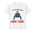 Funny Im Working From Home Today T-Shirt - Minimalist Print for Adults - T-Shirt, Sweatshirt, Hoodie