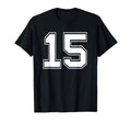 Number 15 Baseball Football Soccer T-Shirt - Aesthetic Graphic for Adults - T-Shirt, Sweatshirt, Hoodie