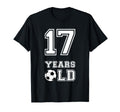 17 Years Old Soccer Birthday 17Th T-Shirt - Fun Novelty Design Men Women - T-Shirt, Sweatshirt, Hoodie