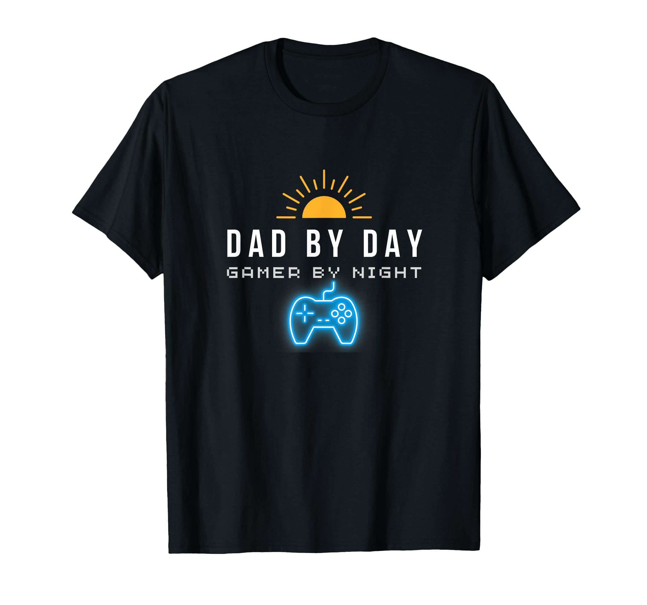 Dad Day Gamer Night Father Gamer T-Shirt - Streetwear Style Men Women - T-Shirt, Sweatshirt, Hoodie