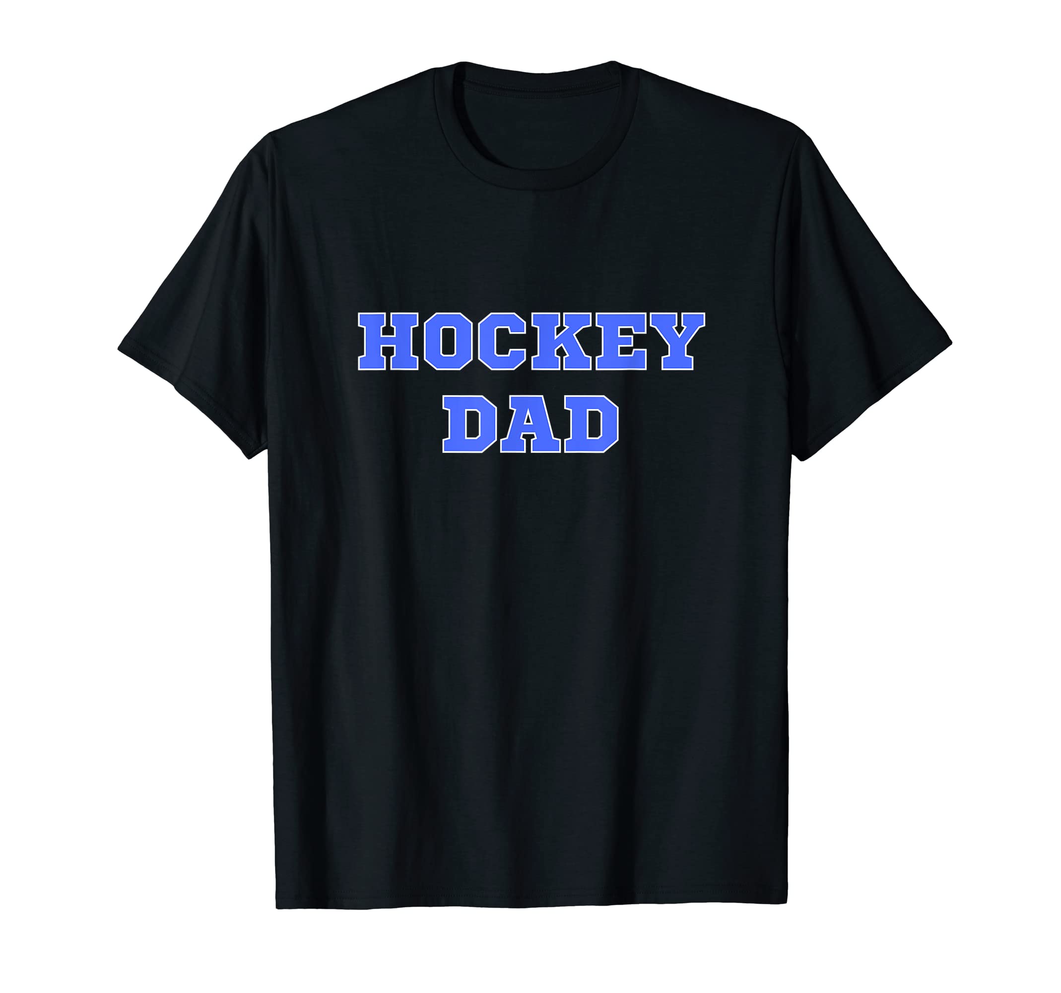 Hockey Dad Ice Hockey Dad T-Shirt - Fun Novelty Design for Adults - T-Shirt, Sweatshirt, Hoodie