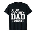 Proud Dad 2023 Senior Graduate T-Shirt - Aesthetic Graphic for Adults - T-Shirt, Sweatshirt, Hoodie