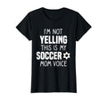Soccer Mom Im Not Yelling This Is T-Shirt - Aesthetic Graphic for Adults - T-Shirt, Sweatshirt, Hoodie