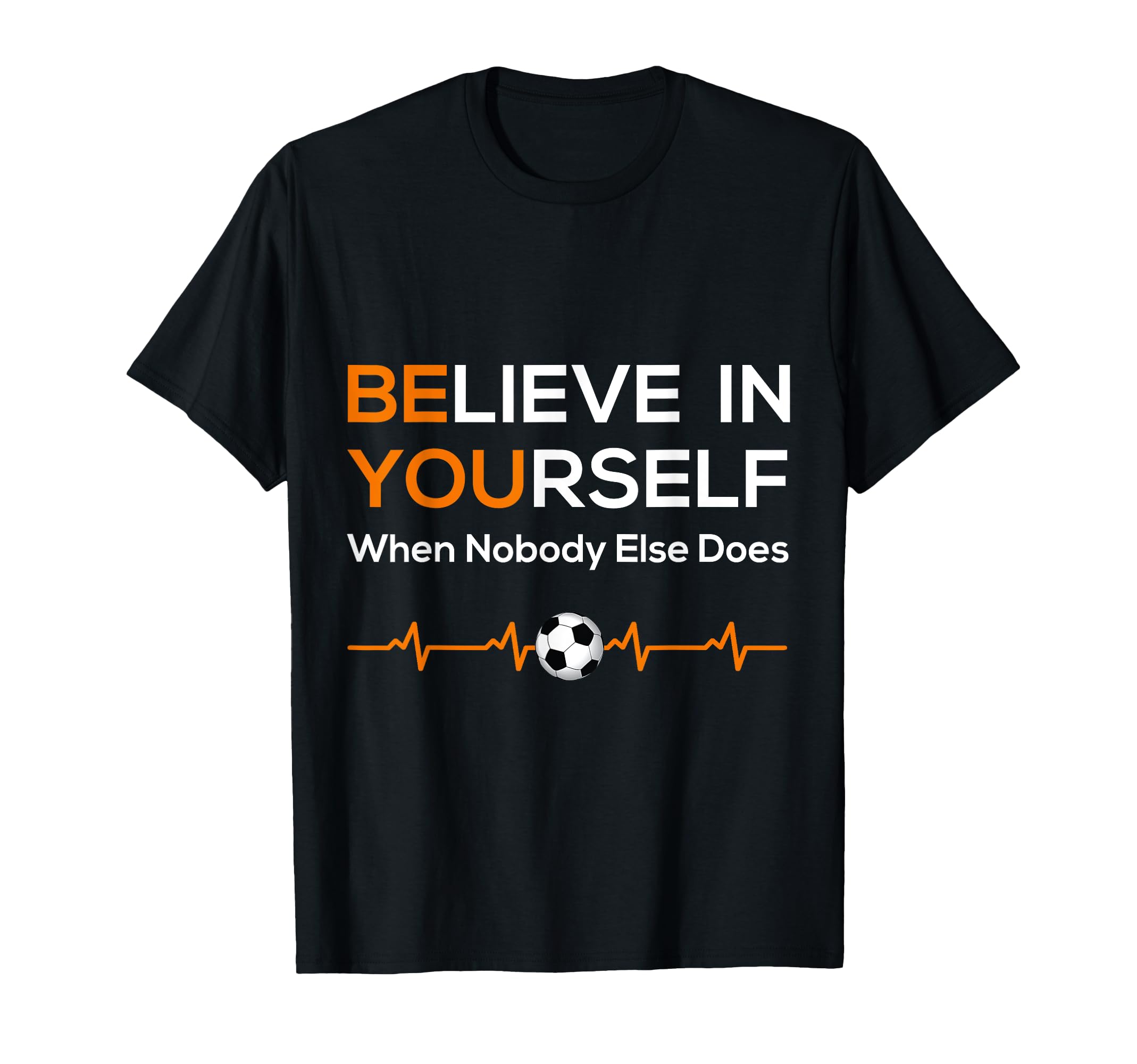 Soccer Football Gift Soccer Fans T-Shirt - Streetwear Style Men Women - T-Shirt, Sweatshirt, Hoodie