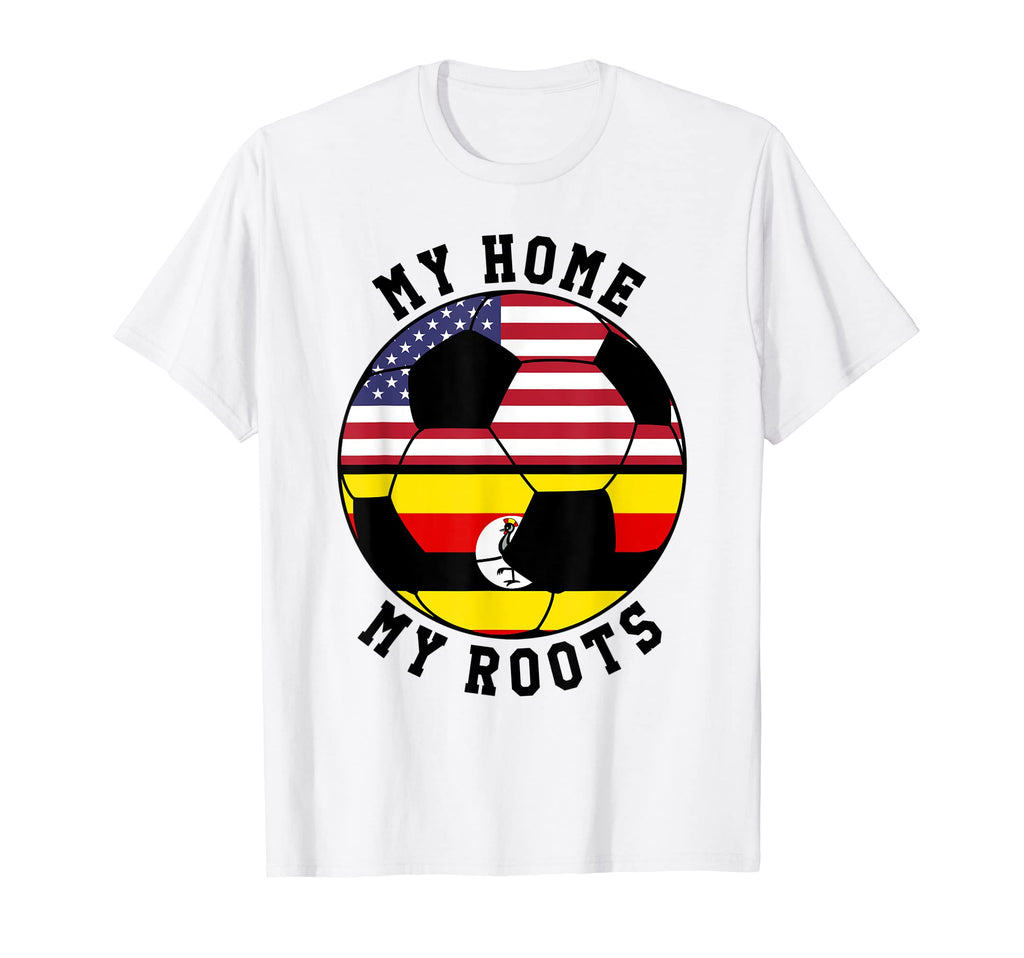 My Home My Roots Uganda Flag Soccer T-Shirt - Unique Graphic Unisex - T-Shirt, Sweatshirt, Hoodie