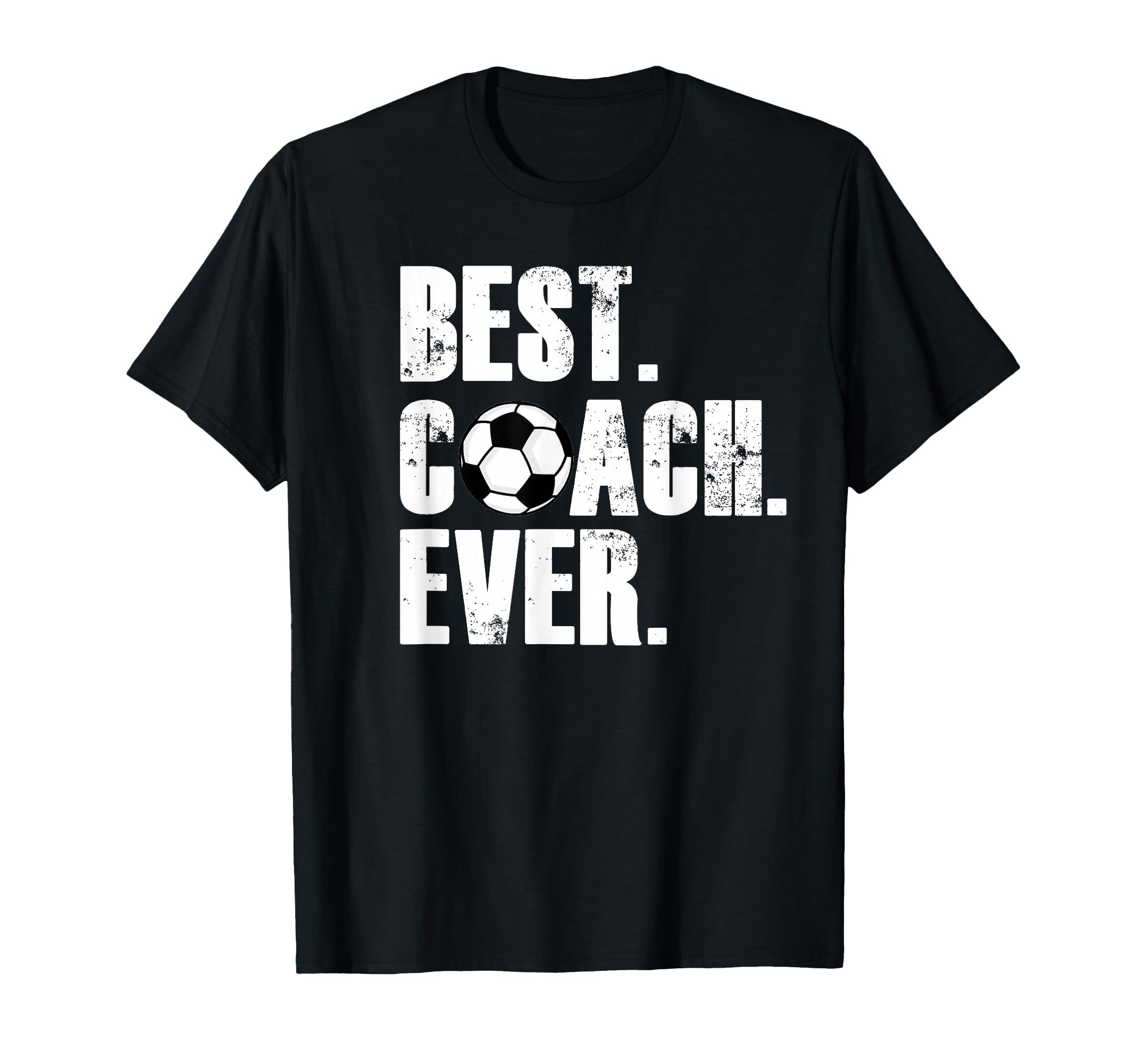 Soccer Coach Best Coach Ever Soccer T-Shirt - Fun Novelty Design Men Women - T-Shirt, Sweatshirt, Hoodie