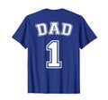 Number One Dad Fathers Day Shirts T-Shirt - Streetwear Style Men Women - T-Shirt, Sweatshirt, Hoodie
