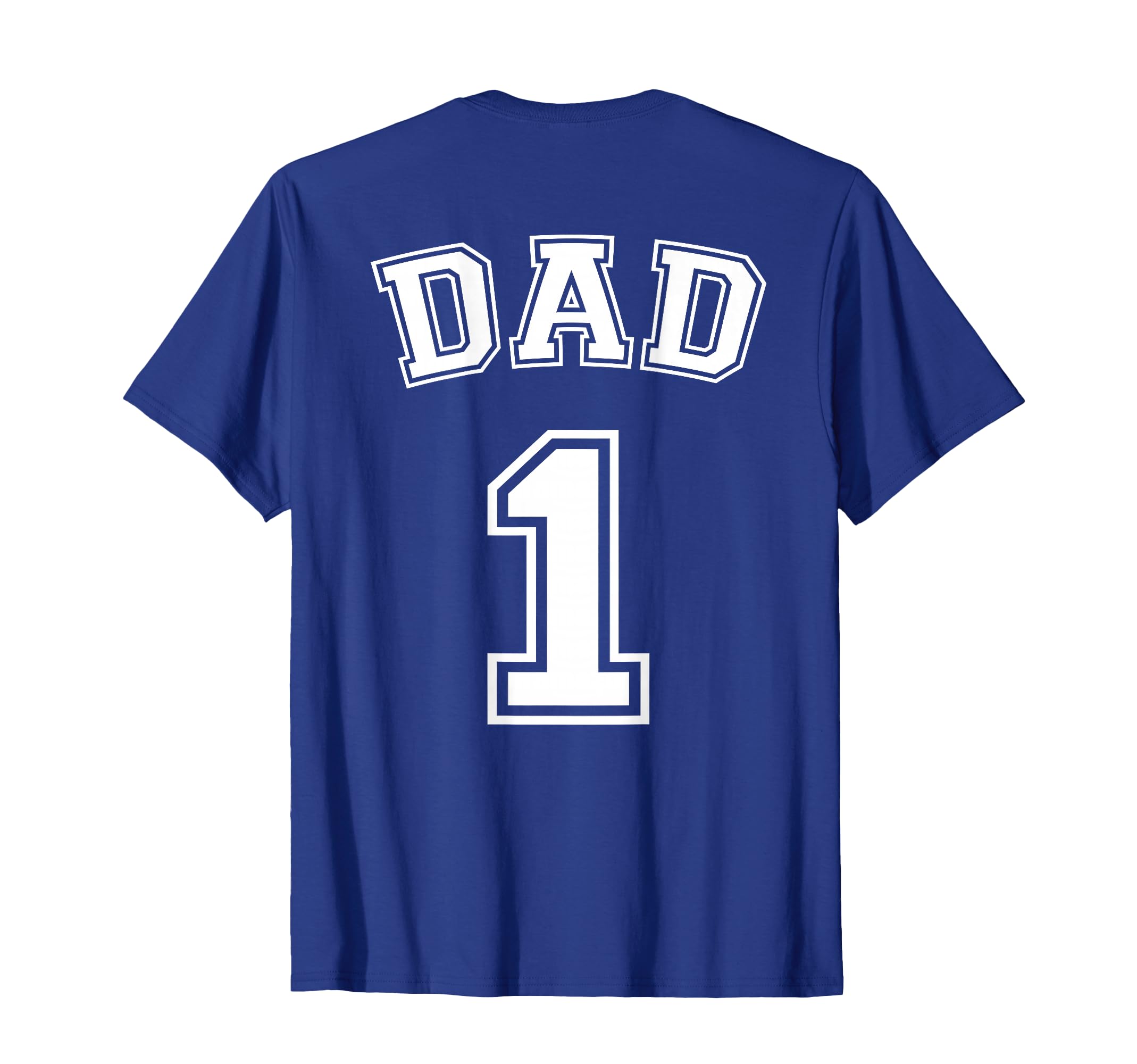 Number One Dad Fathers Day Shirts T-Shirt - Streetwear Style Men Women - T-Shirt, Sweatshirt, Hoodie