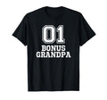 01 Bonus Grandpa Number 1 One Funny T-Shirt - Novelty Apparel Men Women - T-Shirt, Sweatshirt, Hoodie