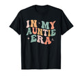 My Auntie Era Announcement Aunt Mothers Day T-Shirt - Graphic Print Unisex - T-Shirt, Sweatshirt, Hoodie
