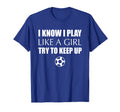 Play Like Soccer Athlete T-Shirt - Graphic Print Men Women - T-Shirt, Sweatshirt, Hoodie