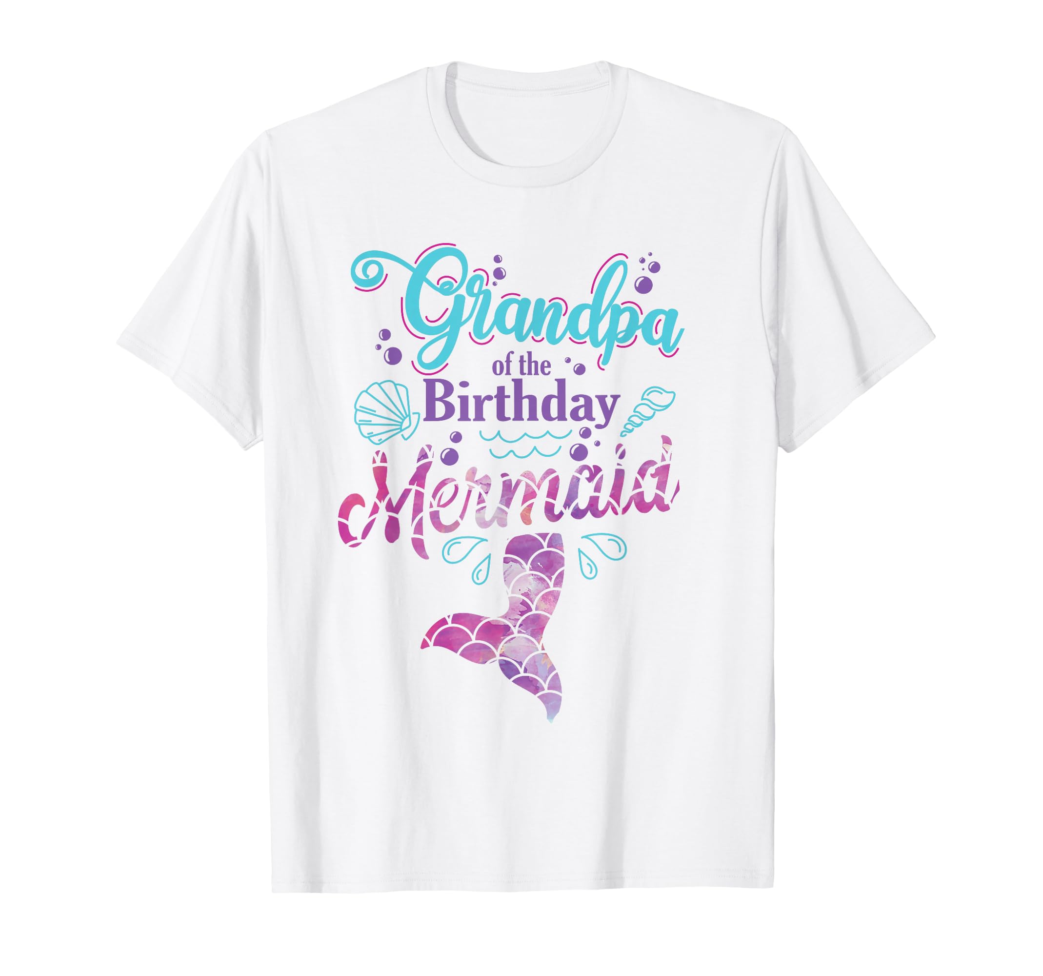 Grandpa Birthday Mermaid Matching T-Shirt - Trendy Graphic Men Women - T-Shirt, Sweatshirt, Hoodie