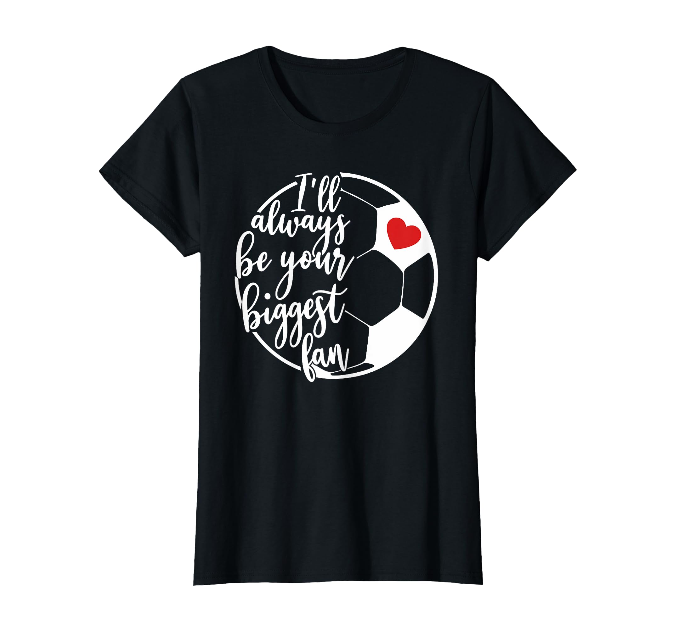 Womens Sports Mom Ill Always Be Your T-Shirt - Streetwear Style Men Women - T-Shirt, Sweatshirt, Hoodie