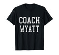 Coach Wyatt Custom Football Soccer T-Shirt - Custom Art Print Men Women - T-Shirt, Sweatshirt, Hoodie