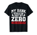 My Bank Account Just Hit Zero T-Shirt - Aesthetic Graphic Men Women - T-Shirt, Sweatshirt, Hoodie
