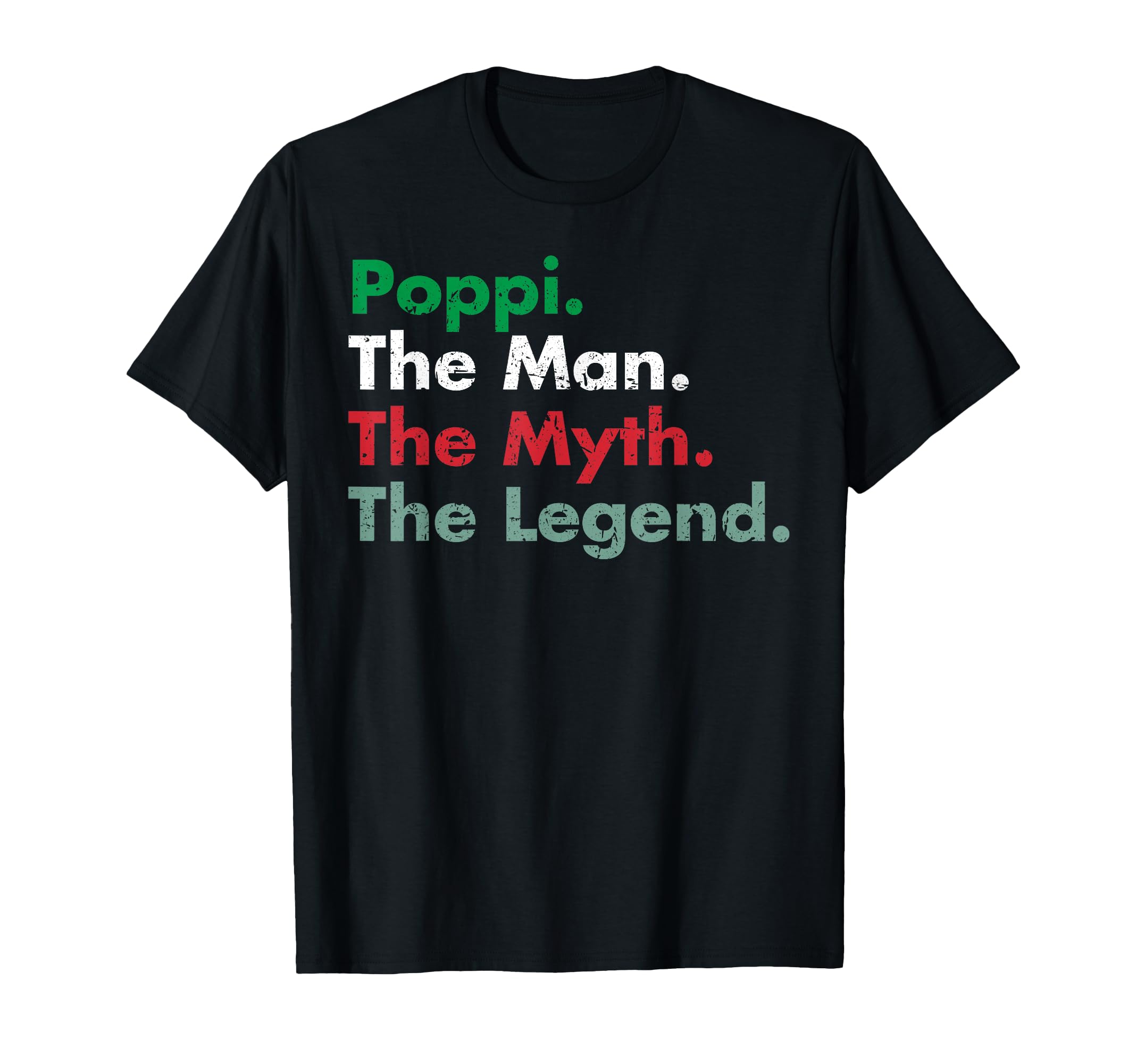 Italian Poppi Myth Legend Father Dad T-Shirt - Trendy Graphic Men Women - T-Shirt, Sweatshirt, Hoodie