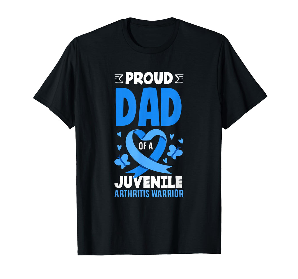 Proud Dad Juvenile Arthritis T-Shirt - Fun Novelty Design for Adults - T-Shirt, Sweatshirt, Hoodie