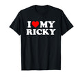 I Love My Ricky T-Shirt - Trendy Graphic Men Women - T-Shirt, Sweatshirt, Hoodie