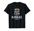 Kaylee Keep Calm Personalized Name T-Shirt - Unique Graphic Men Women - T-Shirt, Sweatshirt, Hoodie
