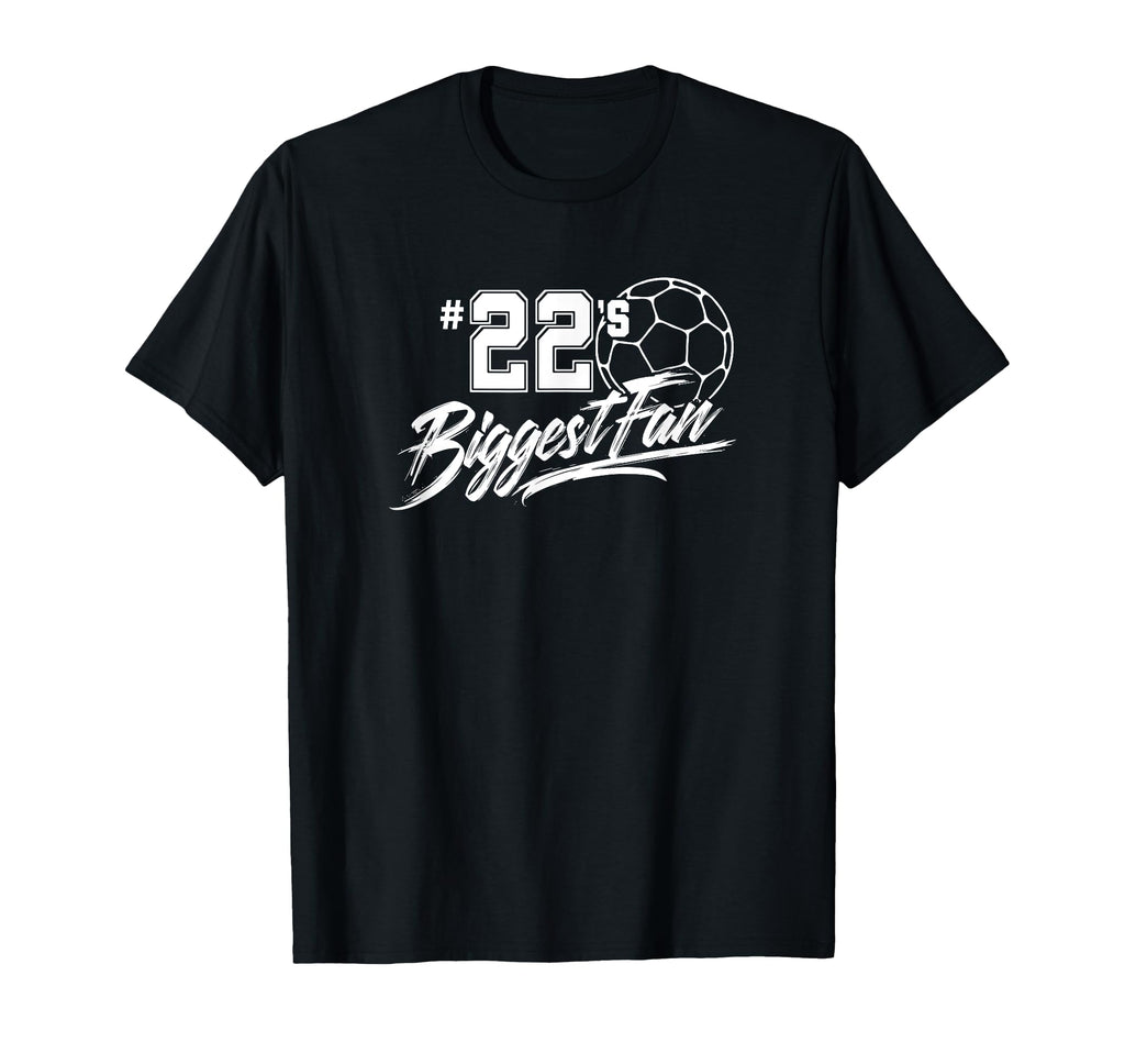 Number 22S Biggest Fan Soccer Player T-Shirt - Trendy Graphic for Adults - T-Shirt, Sweatshirt, Hoodie