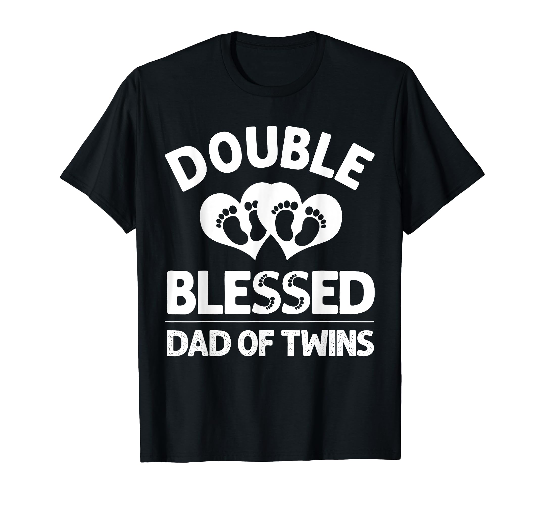 Funny New Dad Twins Gift Father T-Shirt - Novelty Apparel Men Women - T-Shirt, Sweatshirt, Hoodie