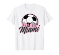 Miami Soccer Fans Related Products T-Shirt - Minimalist Print Unisex - T-Shirt, Sweatshirt, Hoodie