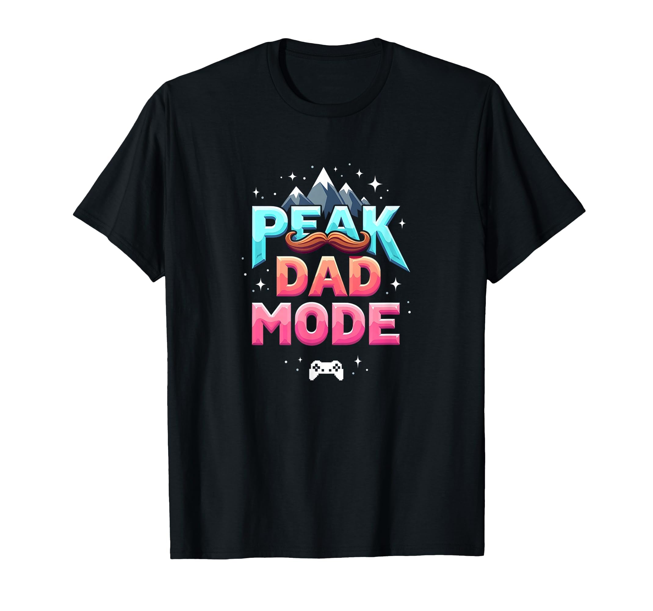 Peak Dad Mode My Dad Era Mountain Mustache T-Shirt - Unique Graphic Unisex - T-Shirt, Sweatshirt, Hoodie