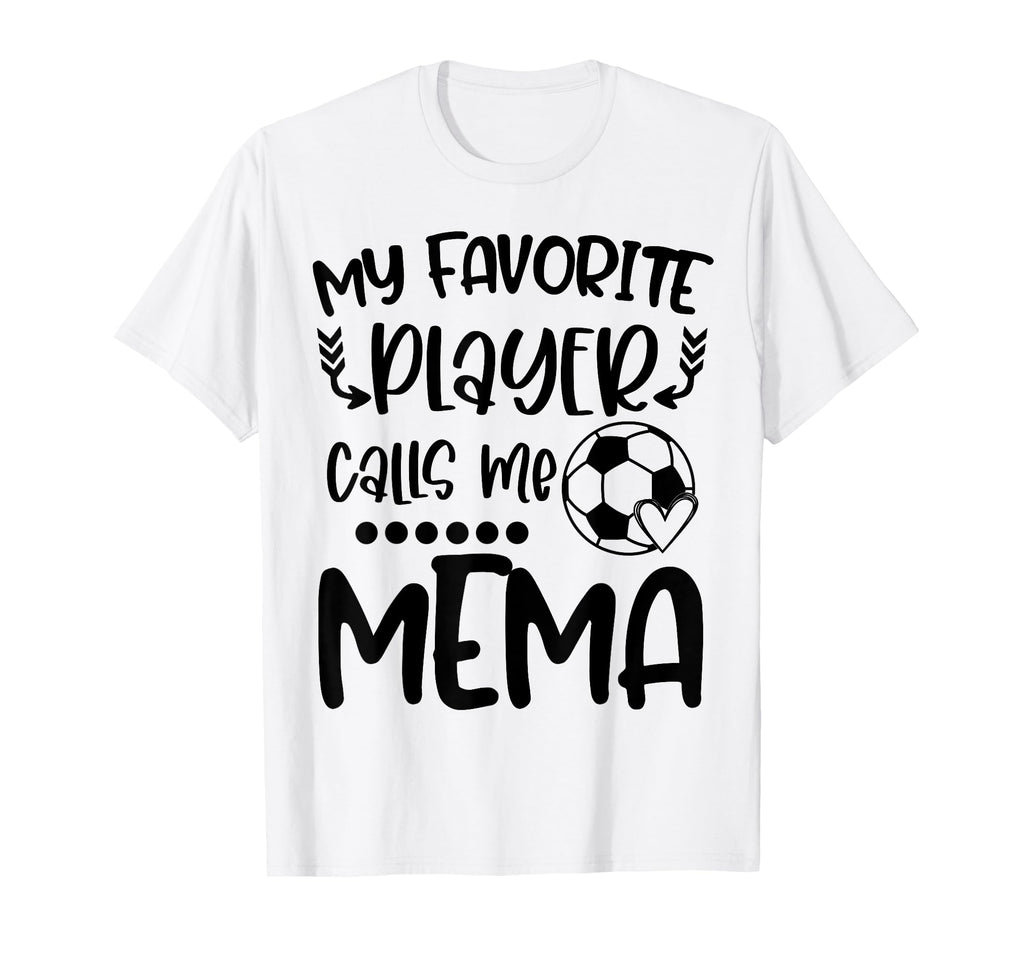 My Favorite Player Calls Me Mema T-Shirt - Custom Art Print for Adults - T-Shirt, Sweatshirt, Hoodie