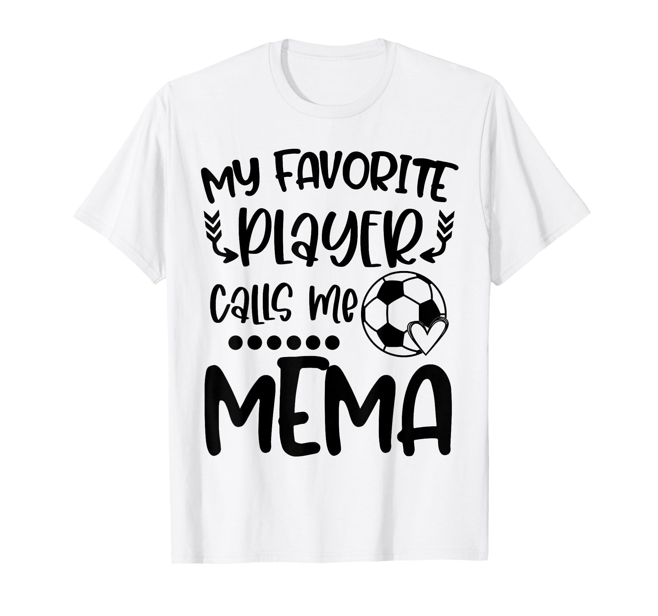 My Favorite Player Calls Me Mema T-Shirt - Custom Art Print for Adults - T-Shirt, Sweatshirt, Hoodie