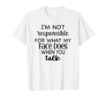 Im Not Responsible What My Face Does T-Shirt - Custom Art Print for Adults - T-Shirt, Sweatshirt, Hoodie