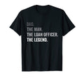 Mens Dad Loan Officer Legend T-Shirt - Aesthetic Graphic Men Women - T-Shirt, Sweatshirt, Hoodie