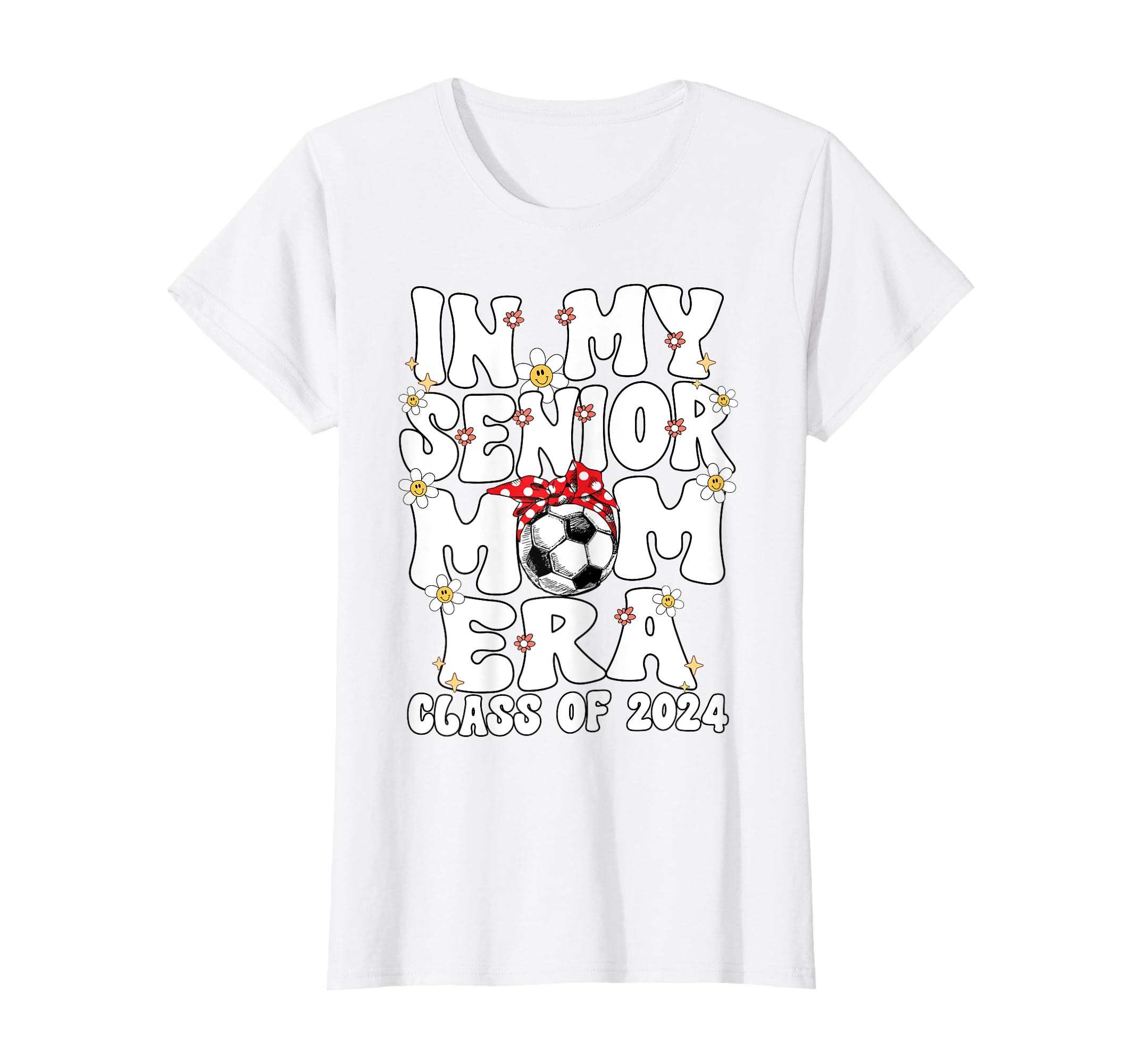 My Senior Soccer Mom Era Groovy Senior T-Shirt - Fun Novelty Design Unisex - T-Shirt, Sweatshirt, Hoodie