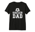 Mens Soccer Dad Tri Blend T-Shirt - Novelty Apparel for Adults - T-Shirt, Sweatshirt, Hoodie