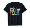 Proud Dad Pre K 2026 Graduate Class T-Shirt - Aesthetic Graphic Unisex - T-Shirt, Sweatshirt, Hoodie