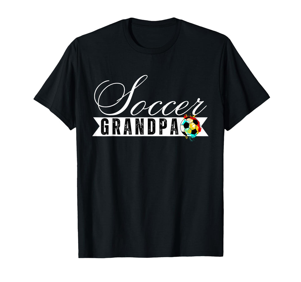Funny Grandpa Proud Soccer Lover Papa T-Shirt - Novelty Apparel Men Women - T-Shirt, Sweatshirt, Hoodie