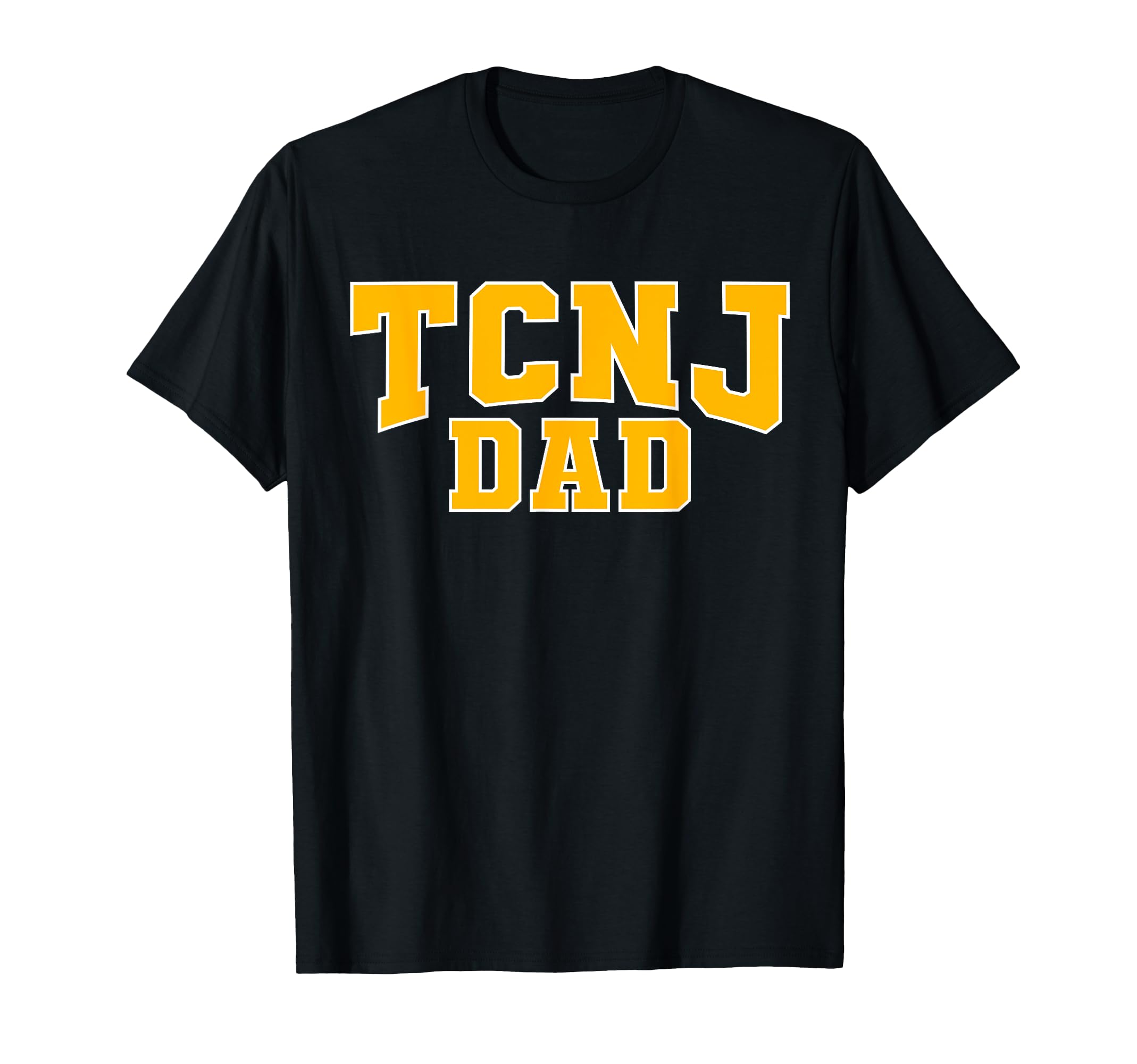 Tcnj Dad Sports Fan T-Shirt - Fun Novelty Design for Adults - T-Shirt, Sweatshirt, Hoodie