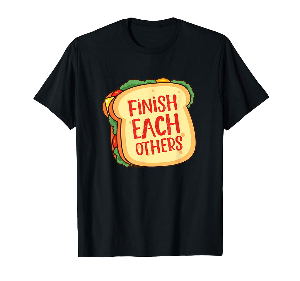 Sandwich Lover Food Pan Finish Each T-Shirt - Graphic Print for Adults - T-Shirt, Sweatshirt, Hoodie