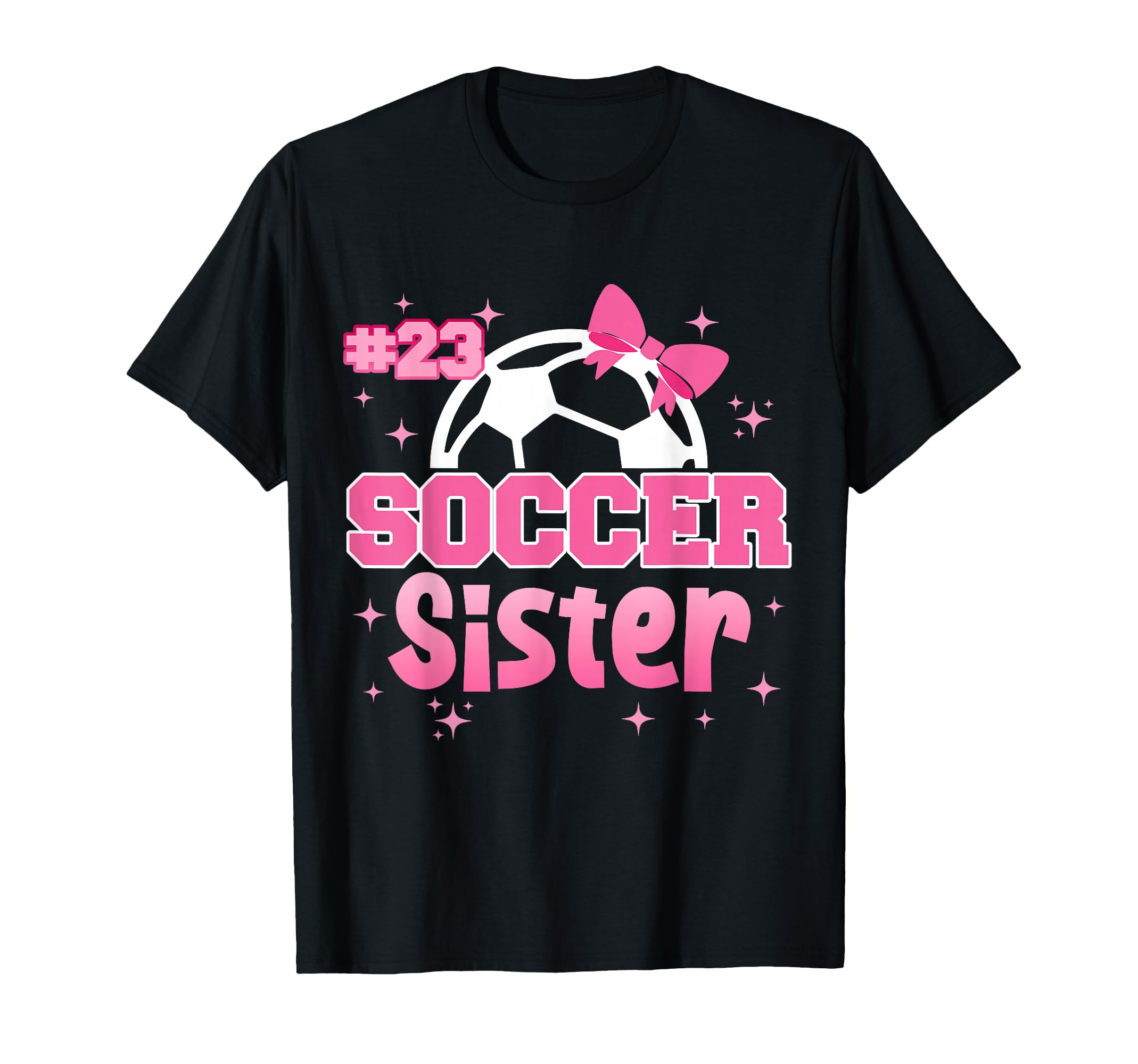 Soccer Sister Custom Soccer Player T-Shirt - Streetwear Style for Adults - T-Shirt, Sweatshirt, Hoodie