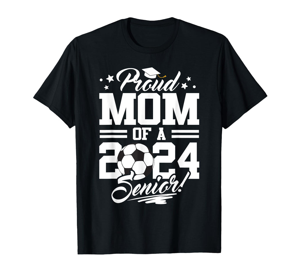 Proud Mom 2024 Senior Graduate Soccer T-Shirt - Custom Art Print Unisex - T-Shirt, Sweatshirt, Hoodie