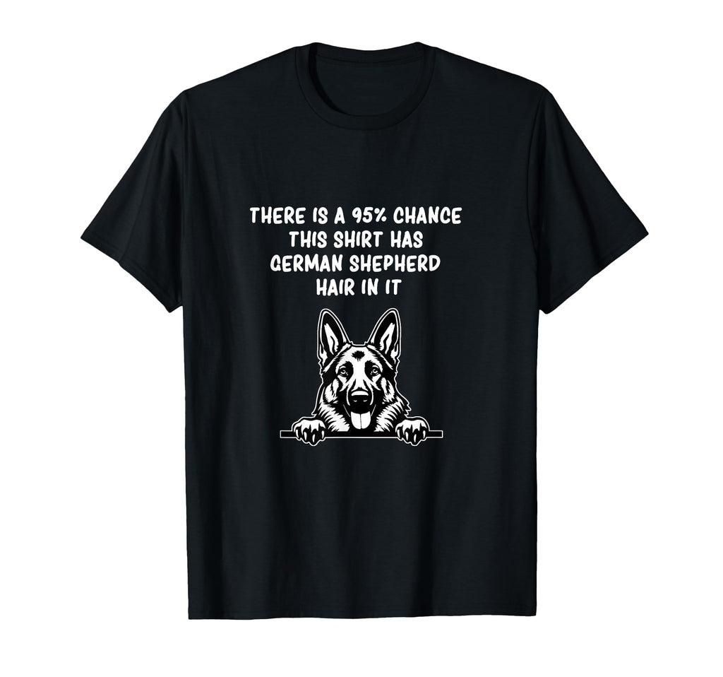 Funny German Shepherd Hair It Dog Mom T-Shirt - Trendy Graphic Men Women - T-Shirt, Sweatshirt, Hoodie