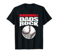 Mens Play Strong Baseball Dads Rock T-Shirt - Fun Novelty Design Unisex - T-Shirt, Sweatshirt, Hoodie