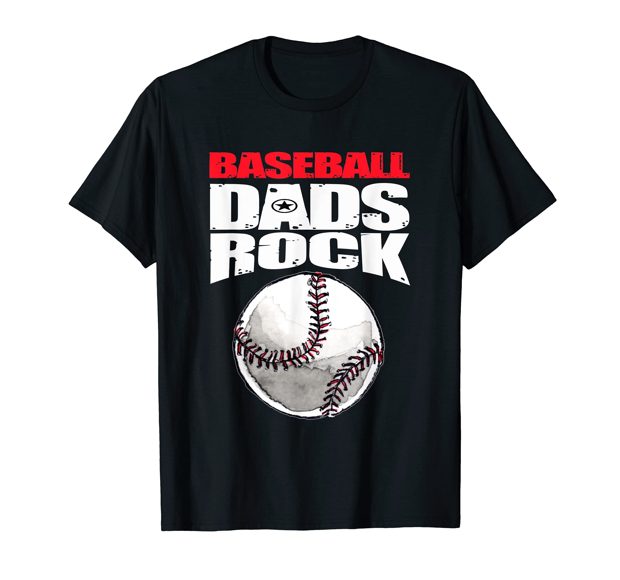 Mens Play Strong Baseball Dads Rock T-Shirt - Fun Novelty Design Unisex - T-Shirt, Sweatshirt, Hoodie