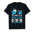 Im Dad And Soccer Coach Im Always Right T-Shirt - Trendy Graphic Unisex - T-Shirt, Sweatshirt, Hoodie