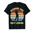 Husband Dad Golf Legend T-Shirt - Unique Graphic for Adults - T-Shirt, Sweatshirt, Hoodie