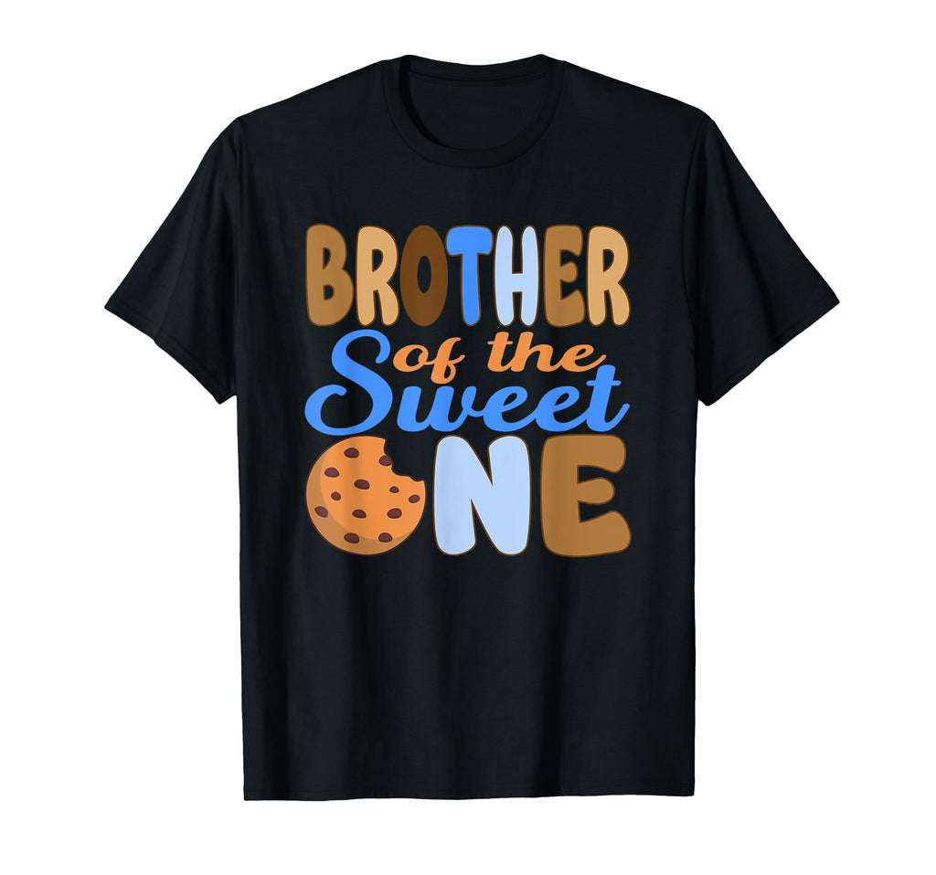 Brother Sweet One 1St Birthday Cookie T-Shirt - Fun Novelty Design Unisex - T-Shirt, Sweatshirt, Hoodie