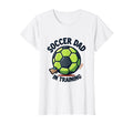 Soccer Dad Training Soccer T-Shirt - Unique Graphic for Adults - T-Shirt, Sweatshirt, Hoodie