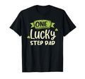 One Lucky Step Dad St Patricks Day T-Shirt - Fun Novelty Design Unisex - T-Shirt, Sweatshirt, Hoodie