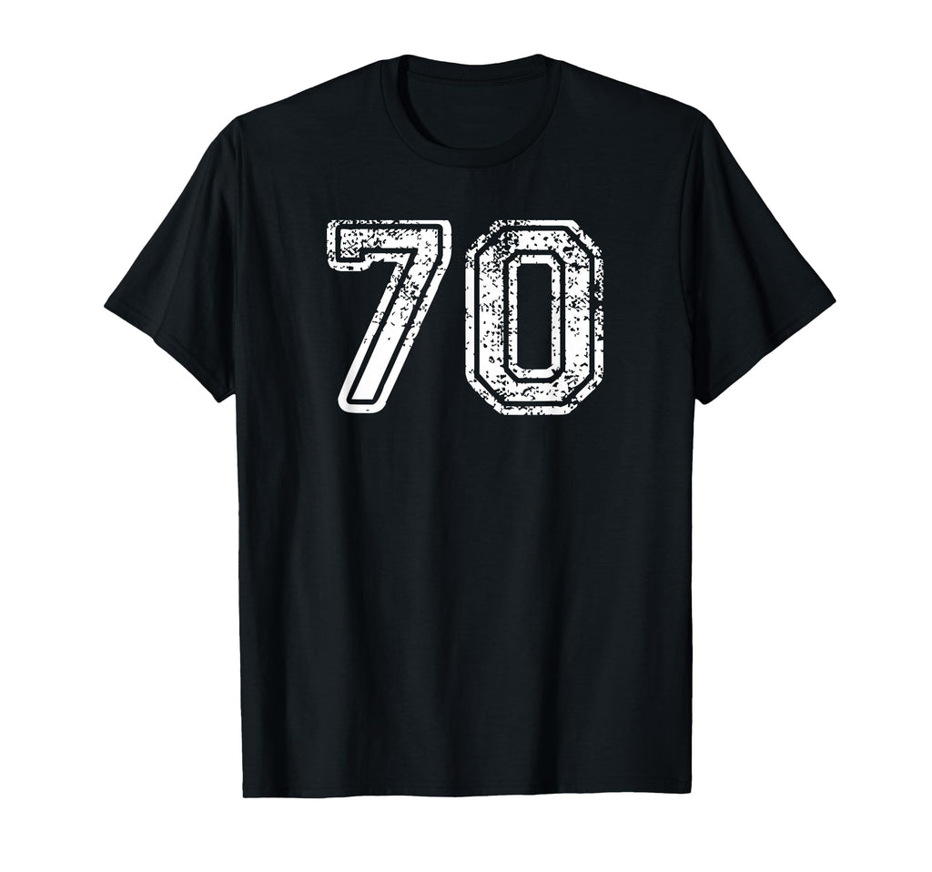 Number 70 Baseball Football Soccer T-Shirt - Fun Novelty Design Unisex - T-Shirt, Sweatshirt, Hoodie