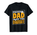 Proud Dad Graduate Family Graduates T-Shirt - Trendy Graphic Unisex - T-Shirt, Sweatshirt, Hoodie