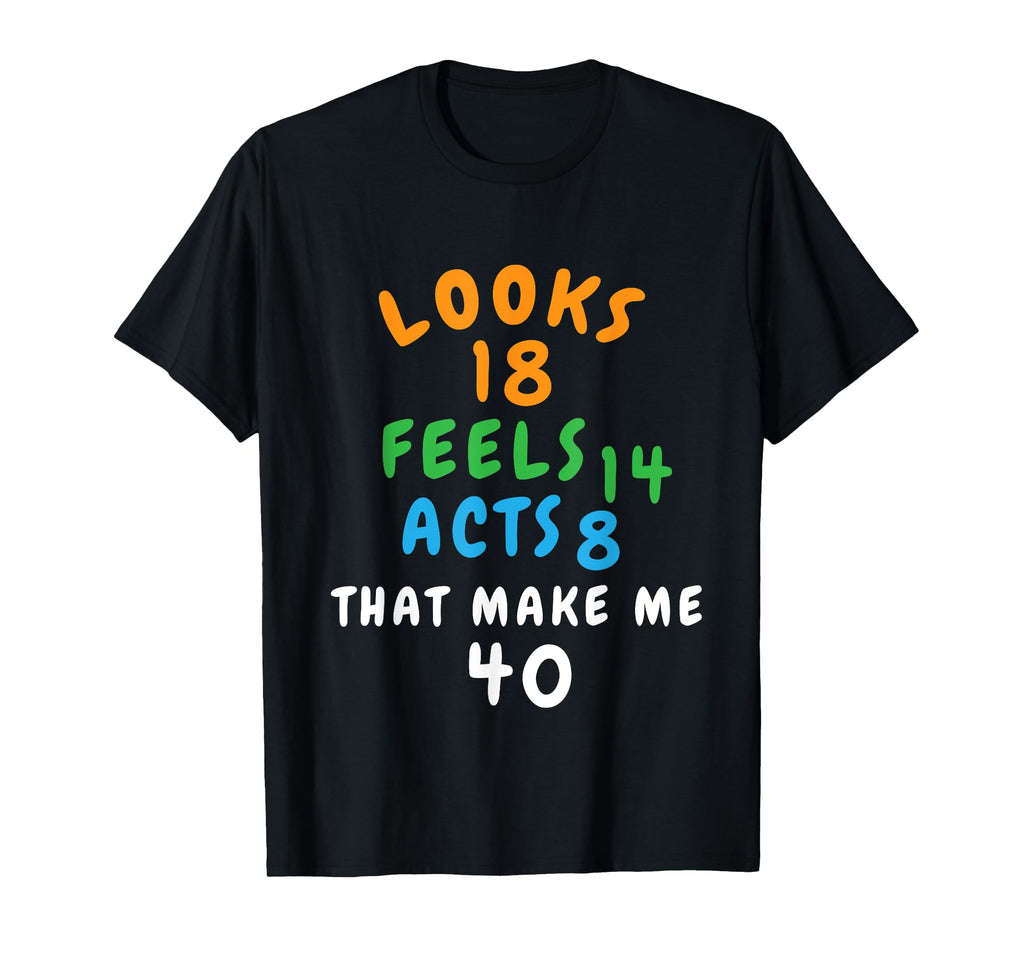 Funny 40 Years Old Jokes Mom And Dad T-Shirt - Trendy Graphic Men Women - T-Shirt, Sweatshirt, Hoodie